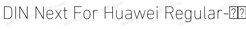 DIN Next For Huawei Regular字体转换